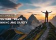 Adventure Travel Planning and Safety