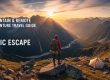 Mountain And Remote Adventure Travel Guide for Epic Escape