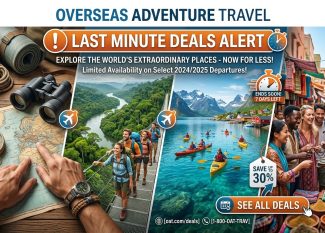 Overseas Adventure Travel Last Minute Deals Alert