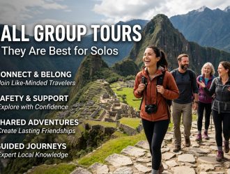 Small Group Tours : Why They Are Best for Solos