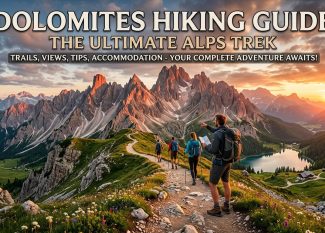 Dolomites Hiking Guide : The Ultimate Alps Trek