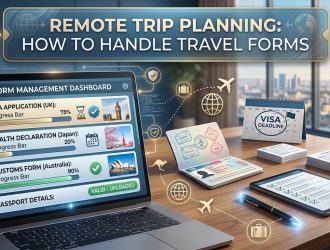 Remote Trip Planning : How to Handle Travel Forms